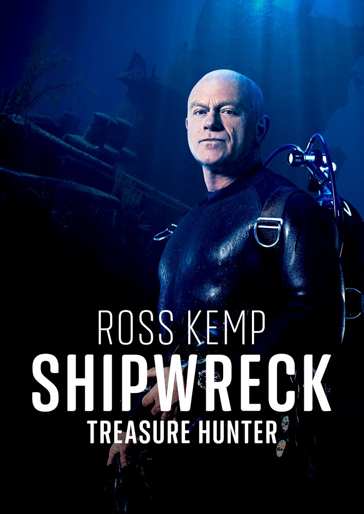 Ross Kemp: Shipwreck Treasure Hunter