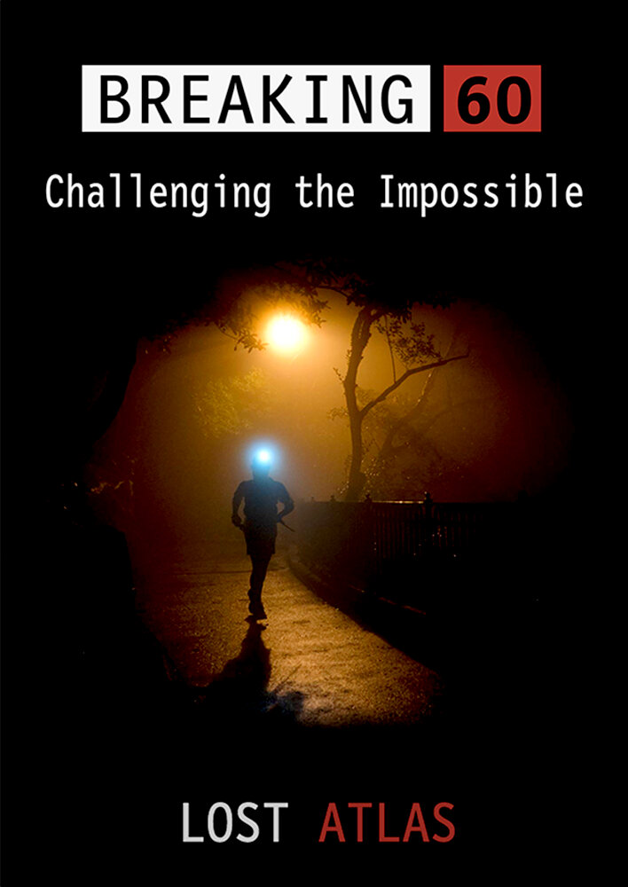 Breaking 60: Challenging the Impossible