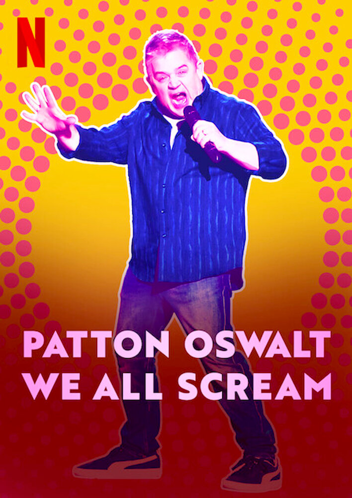 Patton Oswalt: We All Scream