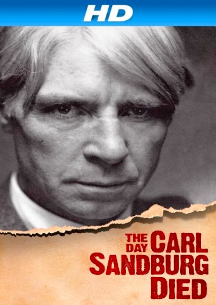 The Day Carl Sandburg Died