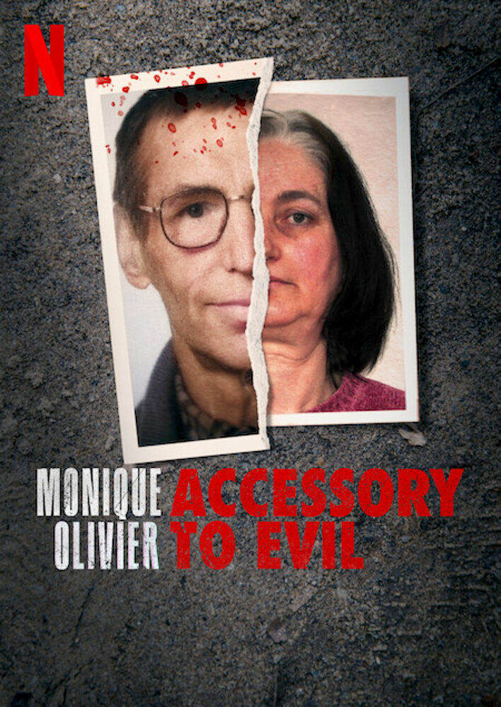 Monique Olivier: Accessory to Evil