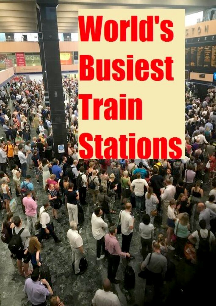 World's Busiest Train Station