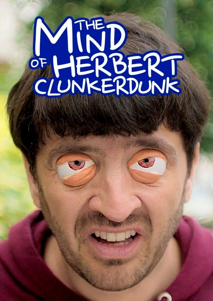 The Mind of Herbert Clunkerdunk