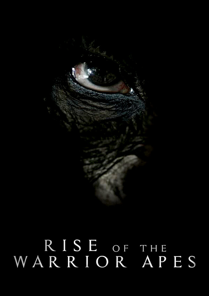 Rise of the Warrior Apes