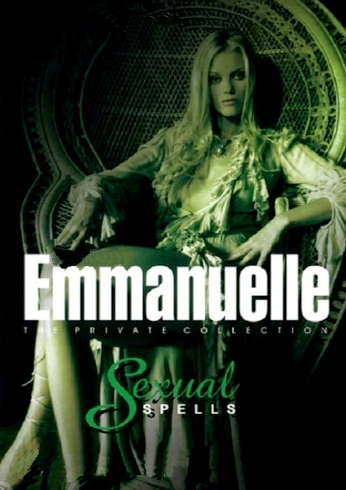Emmanuelle Private Collection: Sexual Spells