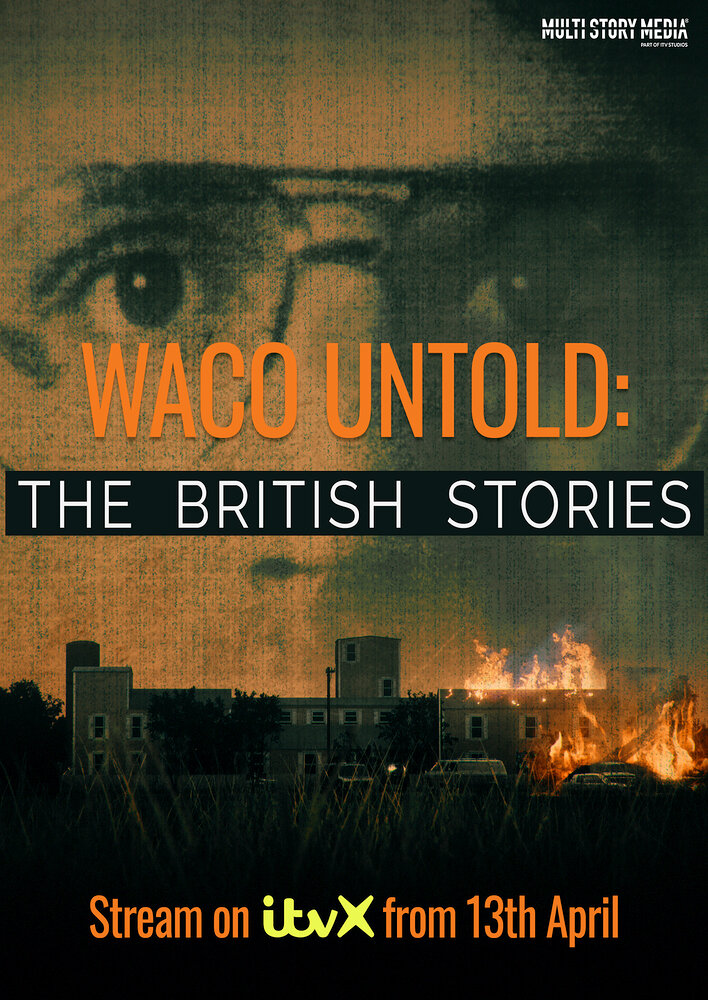 Waco Untold: The British Stories