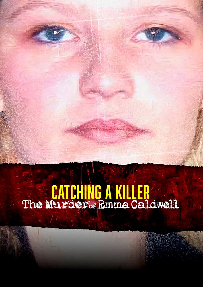 Catching a Killer: The Murder of Emma Caldwell