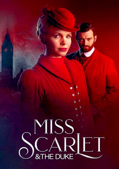 Miss Scarlet & the Duke