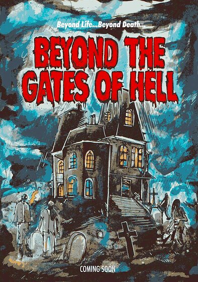 Beyond the Gates of Hell