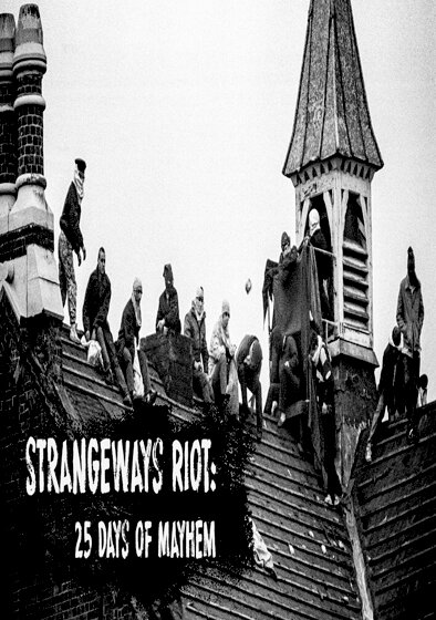 Strangeways Riot: 25 Days of Mayhem