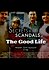 Secrets & Scandals of the Good Life