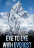 Eye to Eye with Everest