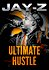 Jay-Z: Ultimate Hustle
