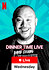 Dinner Time Live with David Chang