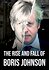 The Rise and Fall of Boris Johnson