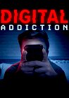 Digital Addiction