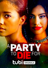 A Party to Die For
