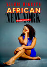 Njambi McGrath: African in New York - Almost Famous