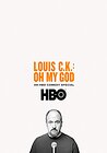 Louis C.K. Oh My God