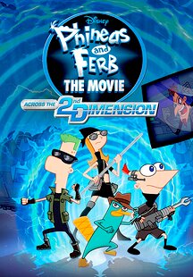Phineas and Ferb the Movie: Across the 2nd Dimension