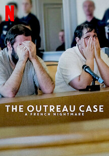The Outreau Case: A French Nightmare