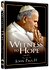 Witness to Hope: The Life of Karol Wojtyla, Pope John Paul II