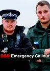 999: Emergency Call Out