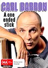 Carl Barron: A One Ended Stick