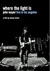 Where the Light Is: John Mayer Live in Concert