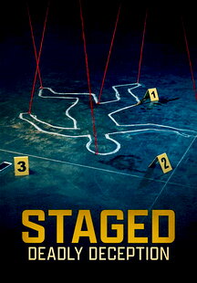 Staged: Deadly Deception