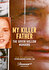 My Killer Father: The Green Hollow Murders