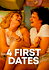 4 First Dates