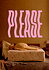 Please
