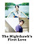 The Nighthawk's First Love