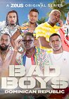 Bad Boys DR