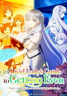 A Livid Lady's Guide to Getting Even: How I Crushed My Homeland with My Mighty Grimoires