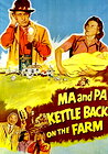 Ma and Pa Kettle Back on the Farm