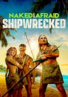 Naked and Afraid: Shipwrecked